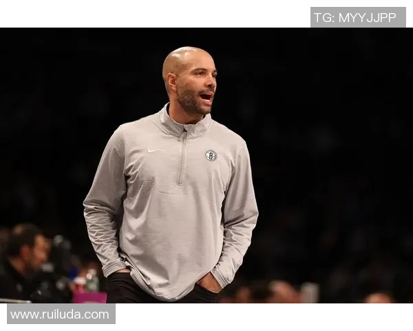 篮网队主帅宣布将离队,球队迎来新的挑战与机遇 篮网队主帅宣布将离队,球队迎来新的挑战与机遇